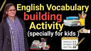 English Vocabulary Activities| English Grammar Activity| English Vocabulary Improvement| Activities