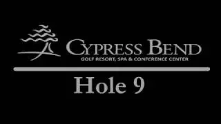 Cypress Bend Resort - Hole 9