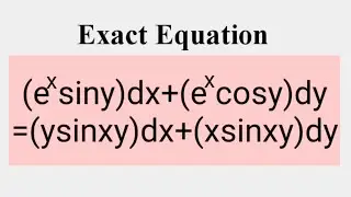 (e^xsiny)dx+(e^xcosy)dy=(ysinxy)dx+(xsinxy)dy #ExactEquation 509 @MathsPulseChinnaiahKalpana