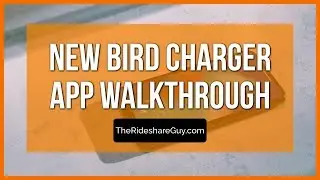 Bird Charger Phone App Training & Tutorial (2018/2019)