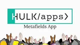 Shopify Metafields Custom Fields Master App by HulkApps