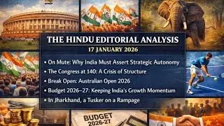 The Hindu Editorial Analysis - 17 January 2026 #thehindu #thehinduanalysis #thehindutoday