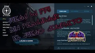 Star Citizen en Español | TUTORIALES | Qué es la PTU y como jugarla sin descargar el juego entero.