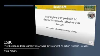Palestra: CSBC (2021) Prioritization and transparency in software development: an action research