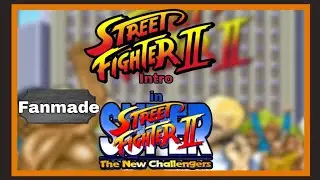 Street Fighter 2 Intro - but it's in CPS2 (Super Street Fighter 2 fanmade video