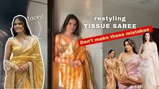 5 mistakes I fixed:Restyling Tissue silk Saree for Diwali🪔