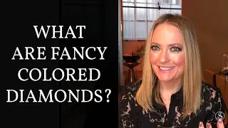 Colored Diamonds - What Are They?