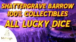 Tiny Tina's Wonderlands - Shattergrave Barrow - All Lucky Dice Locations