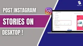 How to Post Instagram Stories on Desktop (2025) &ndash; Upload IG Stories on PC or Laptop!