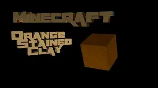 How Does Minecraft Work - Ep 064 - Orange Stained Clay
