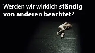 Was ist der Spotlight-Effekt?