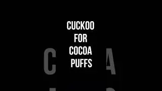 Cuckoo for Cocoa Puffs #dealership #carsalesman #carguy #cargirl  #cardealer #podcast