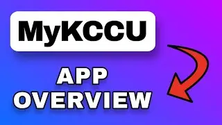 MyKCCU Credit Union Mobile App Overview - What to Expect