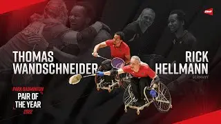 BWF Para Badminton Pair of the Year 2022 | Winners: Thomas Wandschneider/Rick Cornell Hellman 🇩🇪