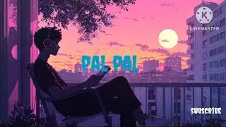 Lofi |Palpal | @saras gamer999