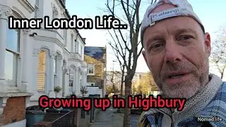 Returning Home - Life in Highbury and Islington