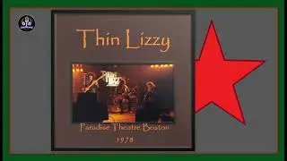 Thin Lizzy   --  Paradise Theatre Boston  * 1978