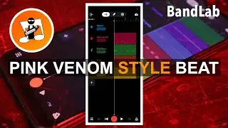 How to create a Pink Venom k pop style song in Bandlab