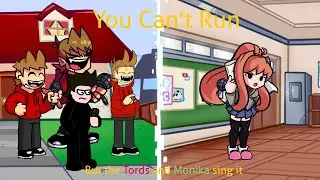 You can't beat my army of mes! (You Can't Run but the Tords and Monika sing it)