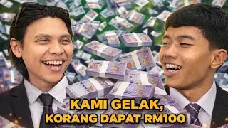 AKU DAN DAFI GELAK, KORANG DAPAT DUIT