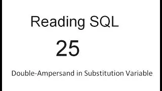 Double Ampersand in Substitution Variable: SQL Tutorial 25