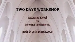 Advance Excel Workshop