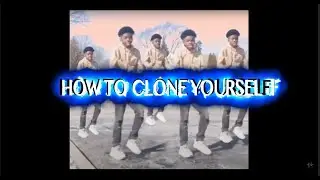 how to clone yourself