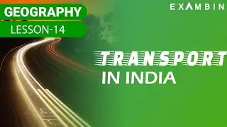 Transport system of India - Road, Rail, Water, Air ways