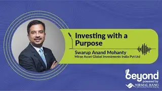 Swarup Mohanty, Mirae Asset Global Investments India With Rakesh Bhandari & Ritu Poddar, Nirmal Bang