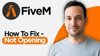 How to Fix - FiveM Not Opening (2026 Step by Step Guide)
