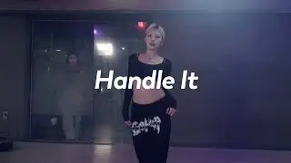 Ann Marie - Handle It / Kkalin Choreography