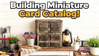 How I Built a Mini Card Catalog (DIY Woodworking Build)