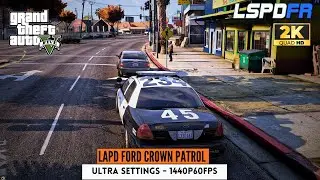GTA V LSPDFR Gameplay &ndash; Ford Crown LAPD (1440p 60FPS, No Commentary)