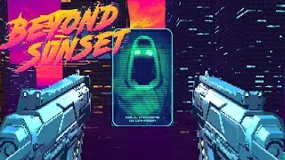 BEYOND SUNSET: an first-person RPG featuring high-octane action, graphics inspired by DOOM games.