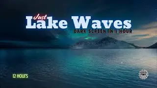 🌊 Just Gentle Lake Waves for Deep Sleep and Relaxation #sleep