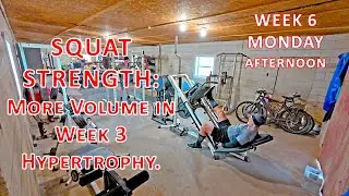 Week 6 Monday (afternoon): Shifting the Schedule! (More Squat Volume 4x10) + Concurrent Leg Training