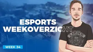 LowLandLions Esports Weekoverzicht (Week 34)