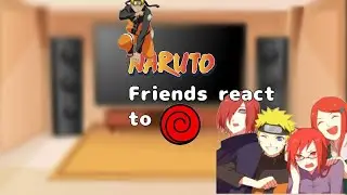 Naruto's Friends react to the Uzumaki Clan(Family)[Short] (3/?)|Lazy|