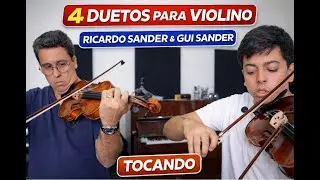 4 Duetos para Violino - Ricardo Sander e Gui Sander - Escolha o seu PREFERIDO que vamos gravar.
