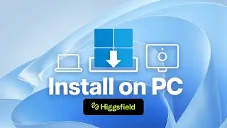 Install Higgsfield AI on Windows PC or Laptop (2026 Guide)