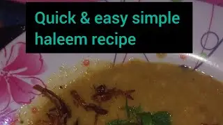 Quick & Simple Haleem Recipe 👌#food #haleem #viral #gharkakhana #eiduladha #muharram #viral #healthy
