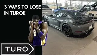 Turo Game: 3 Ways to Lose in Turo