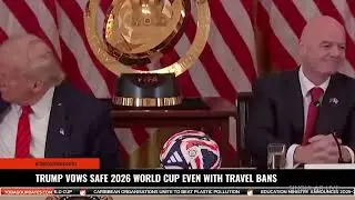 TRUMP VOWS SAFE 2026 WORLD CUP EVEN WITH TRAVEL BANS