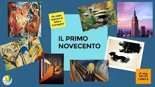 Il primo 900 - Video Lezione Arte e Immagine- Classi terze