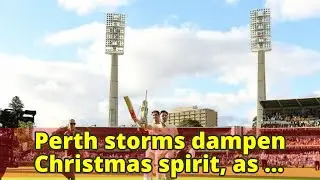 Perth storms dampen Christmas spirit, as cricket fans take cover at the WACA
