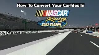 How To Convert Carfiles In NR2003