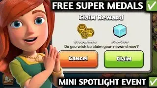 FREE SUPER MEDALS IN COC ✅ FREE SUPER MEDALS IN MINI SPOTLIGHT EVENT ✅ MINI SPOTLIGHT EVENT