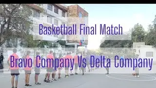Final Match Bravo Comp Vs Delta Comp 