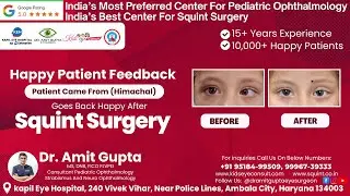Patient came from Himachal Pradesh goes back happy after Squint Surgery!