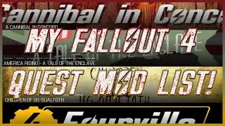 MY FALLOUT 4 QUEST MOD LIST